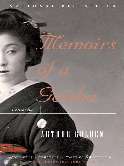 Arthur Golden创作的Memoirs of a Geisha作品的详细信息 - 可供借阅